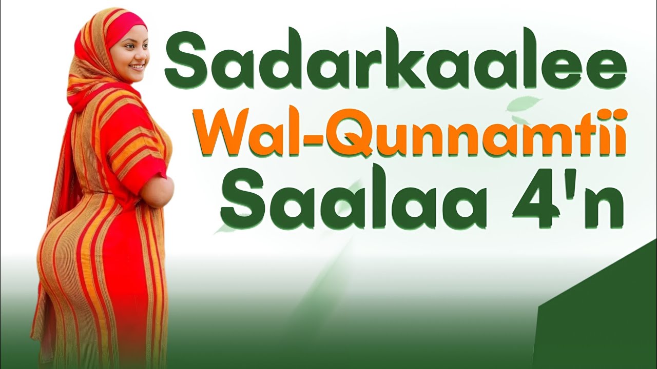 Sadarkaalee Wal-Qunnamtii Saalaa 4'n kana beektu?