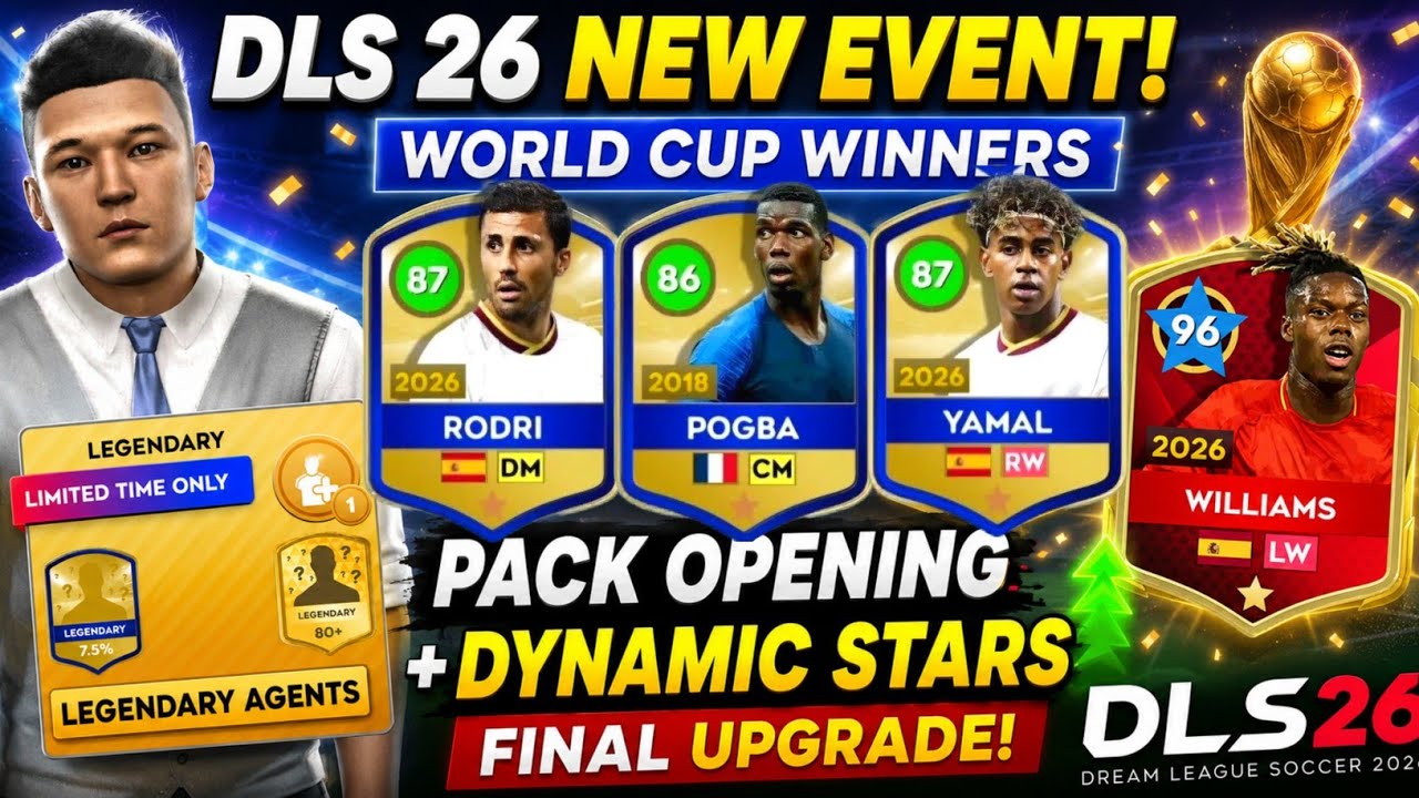 DLS 26 NEW WORLD CUP WINNERS PACK OPENING + DYNAMIC STARS FINAL UPGRADE IN DREAM LEAGUE SOCCER 2026