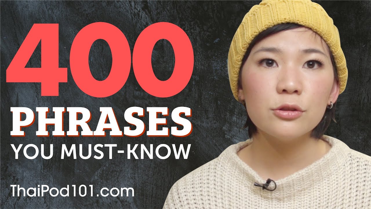 400 Phrases Every Thai Beginner Must Know