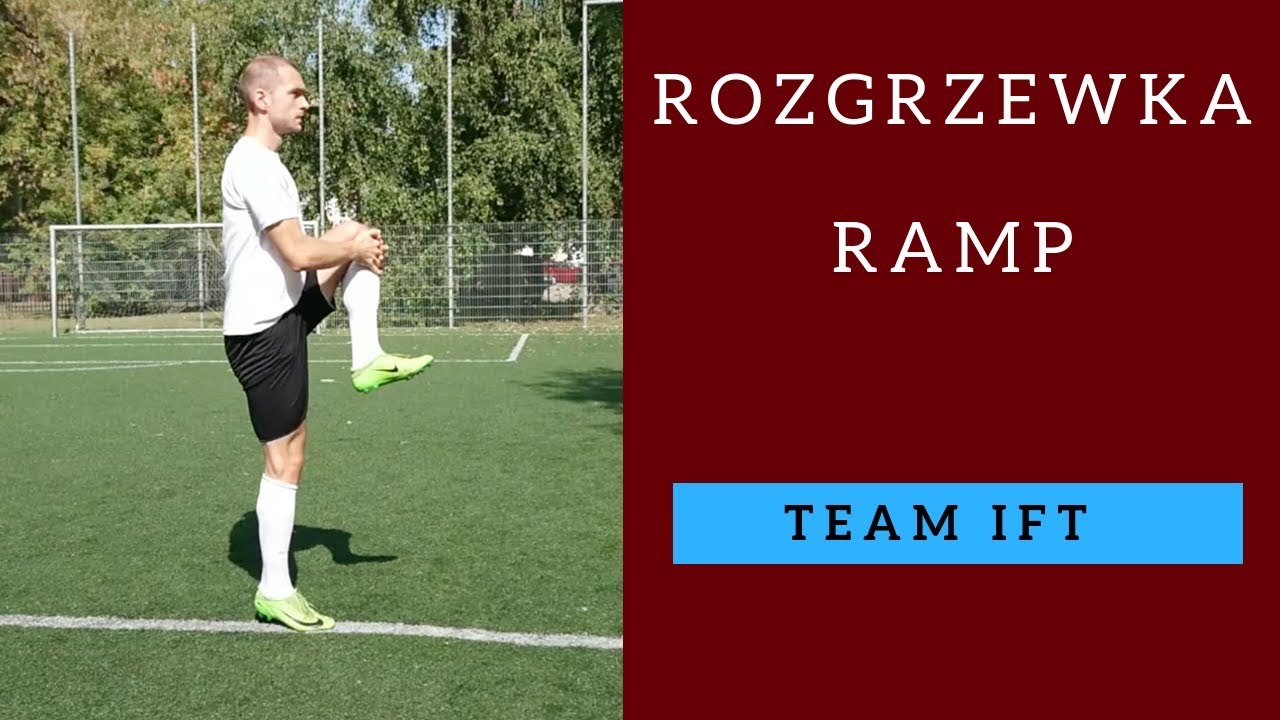 Rozgrzewka piłkarska R.A.M.P | Team IFT