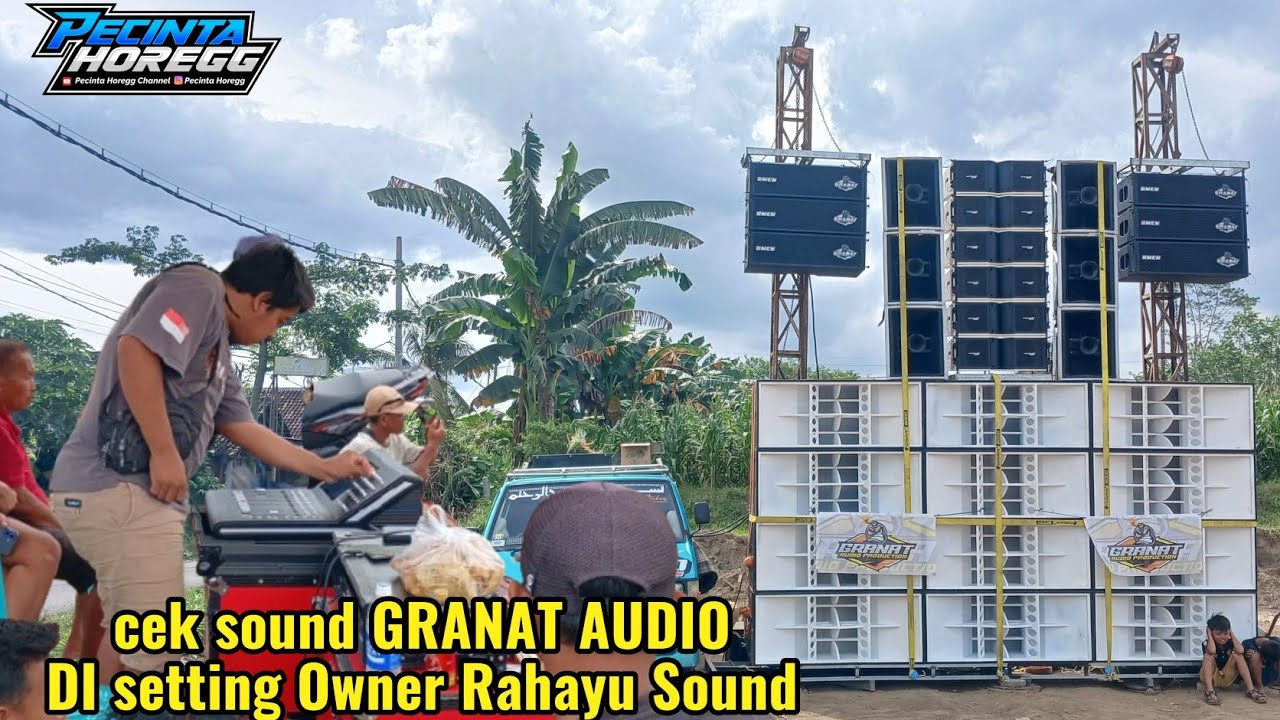 GRANAT AUDIO Langsung disetting owner Rahayu Sound 