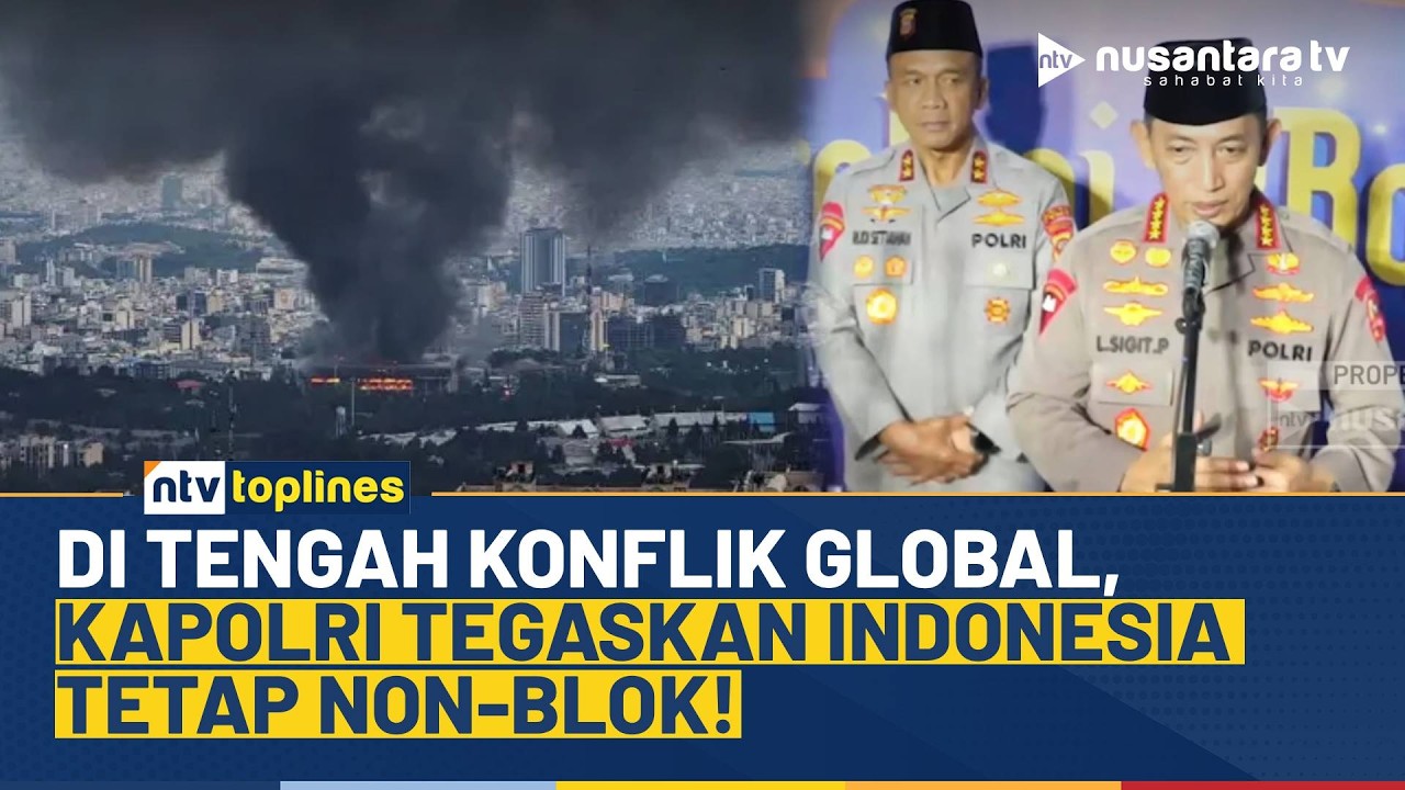 Kapolri Harap Konflik Geopolitik Segera Berakhir, Tegaskan Indonesia Negara Non-Blok | NTV TOPLINES