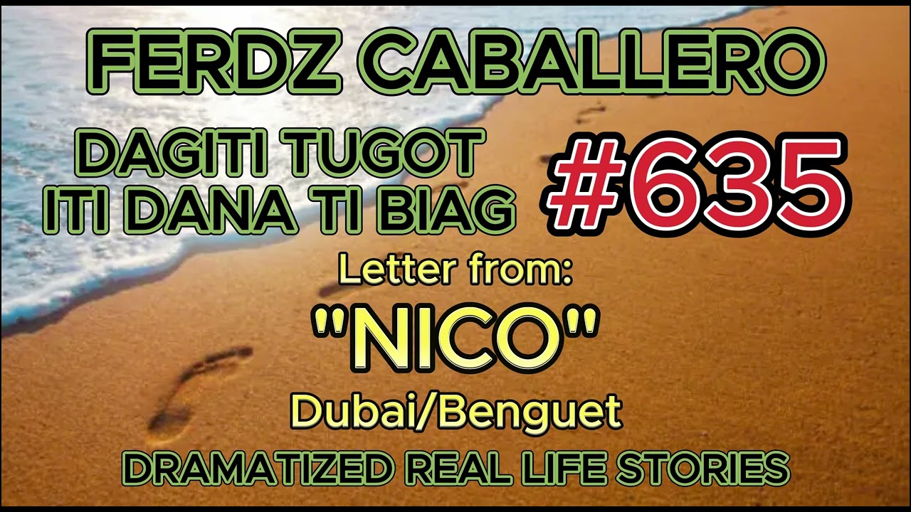 ILOCO DRAMA / DAGITI TUGOT ITI DANA TI BIAG #635