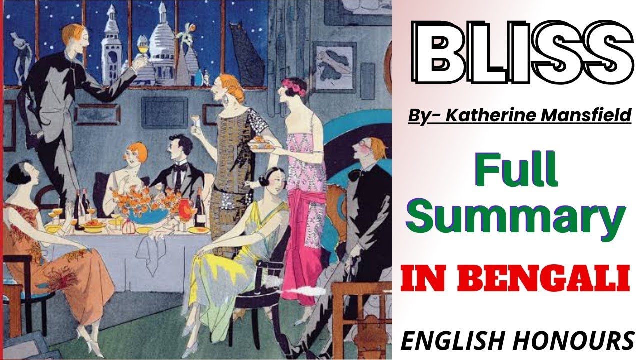 Bliss by Katherine Mansfield- Story of an Extramarital Affair