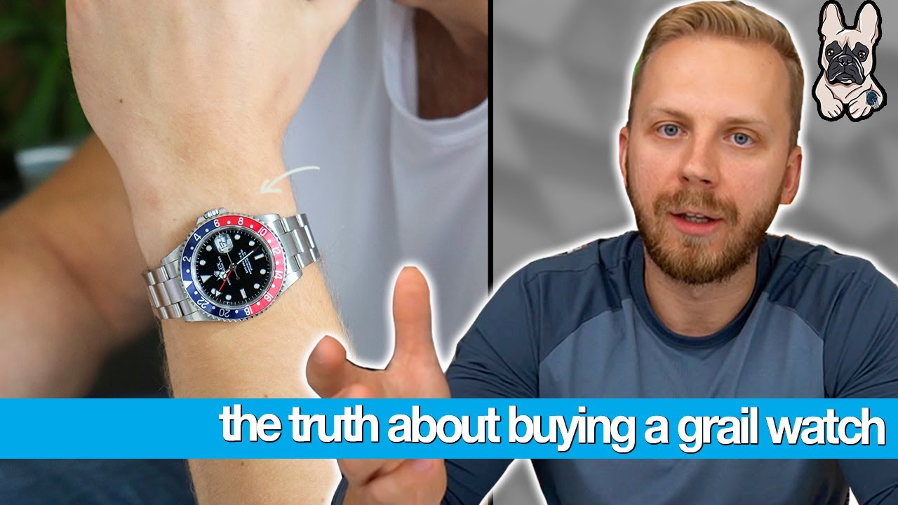 Buying a GRAIL WATCH - GOOD or BAD Idea?