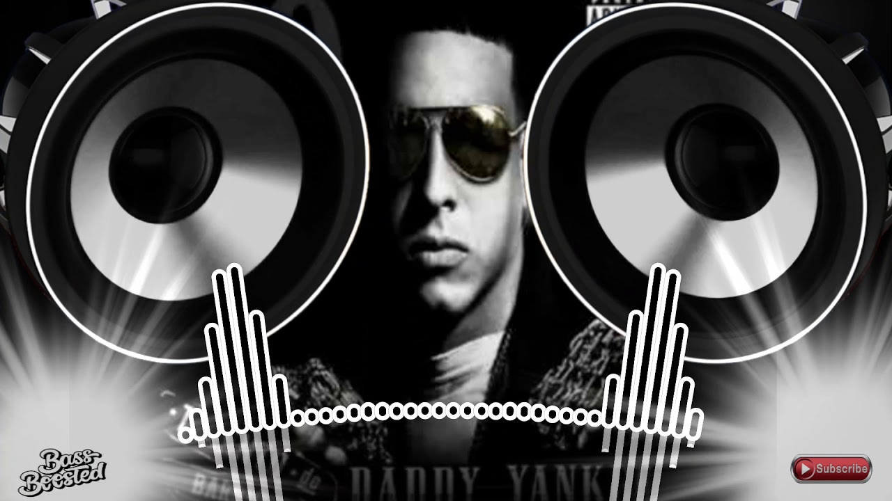 Lo Que Paso Paso - Daddy Yanke [ BASS BOOSTED ] HD