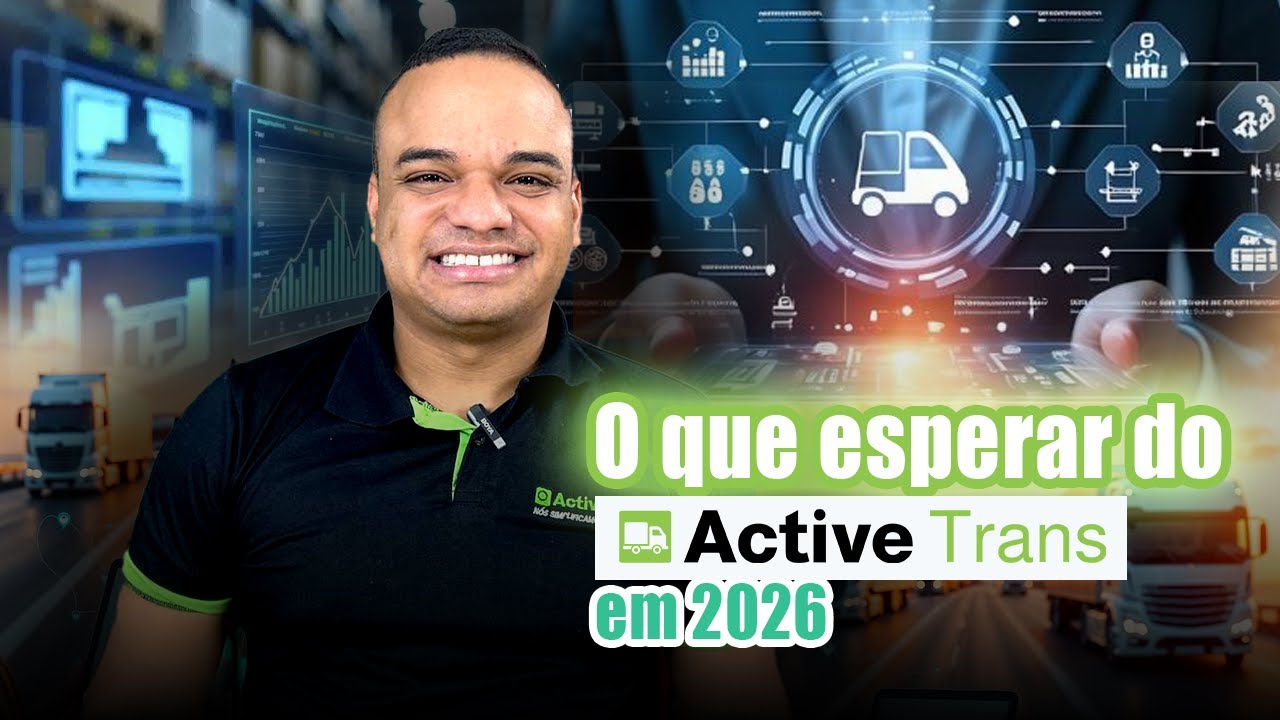Active Trans em 2026: Novo nome, nova plataforma e mais controle sobre suas finanças e logística