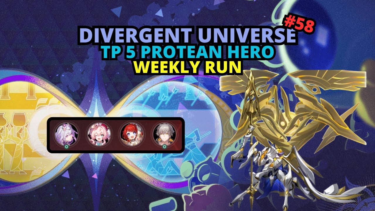 Honkai: Star Rail Divergent Universe TP 5(Protean Hero) - Weekly Run #58