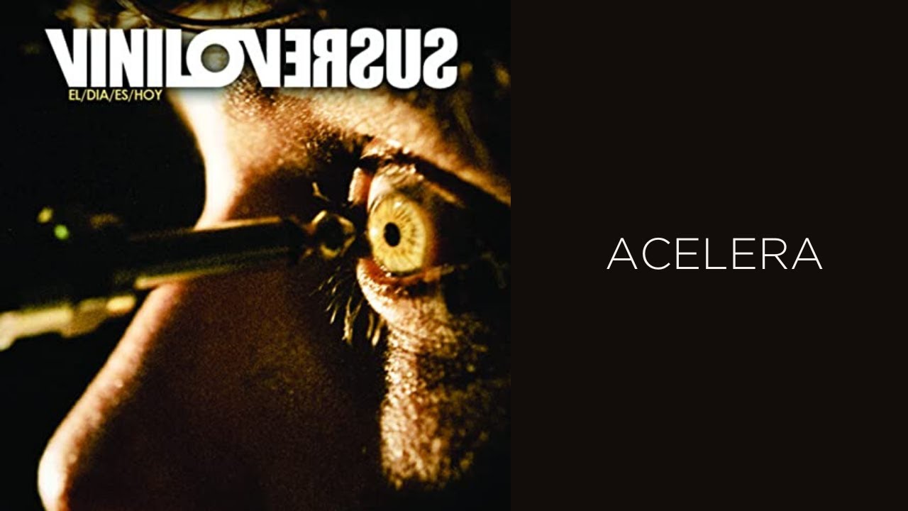 VINILOVERSUS - Acelera