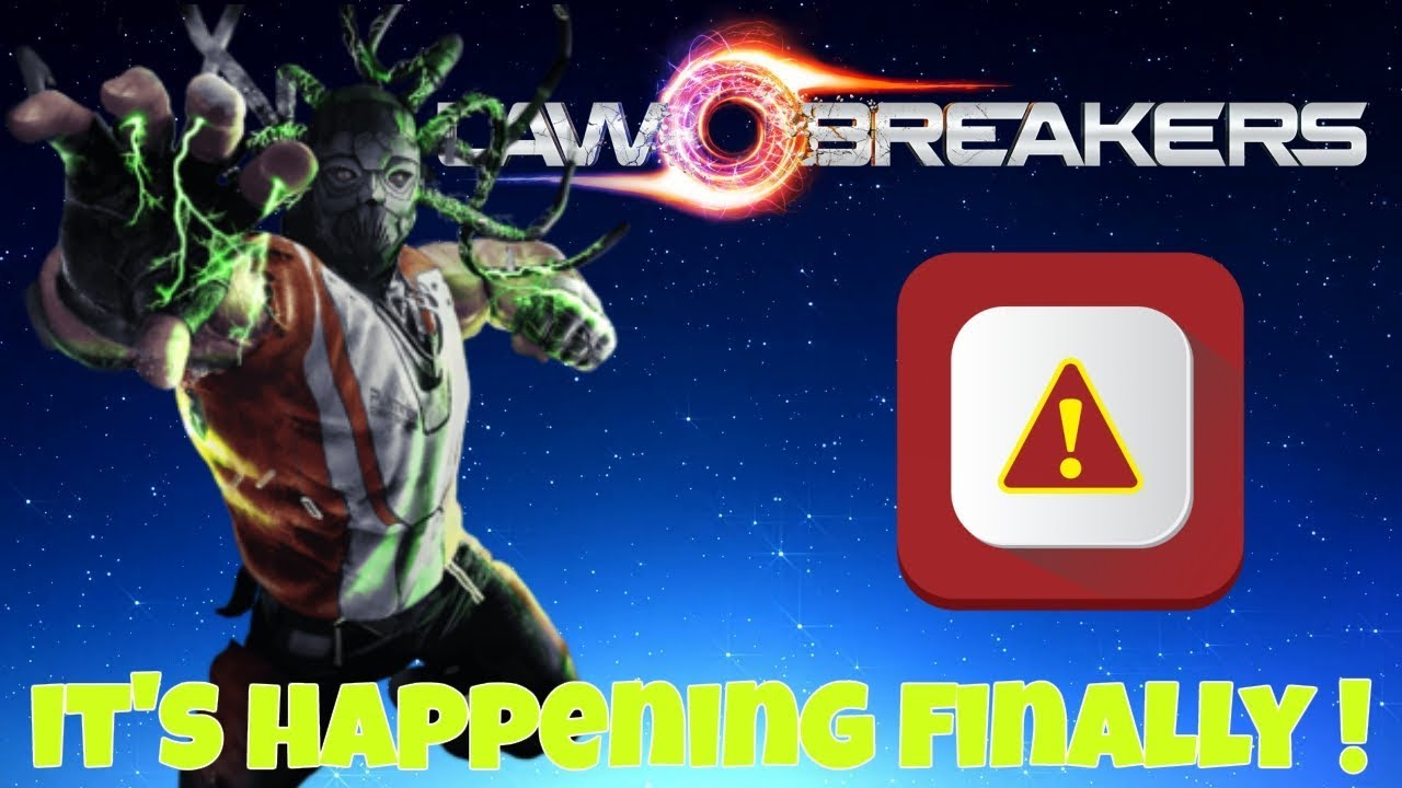 Lawbreakers Its FINALLY happening