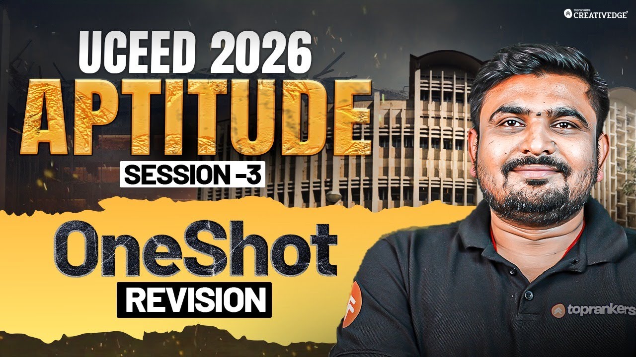 UCEED 2026 Complete Aptitude One-Shot Revision | Session-3 | UCEED 2026 Exam