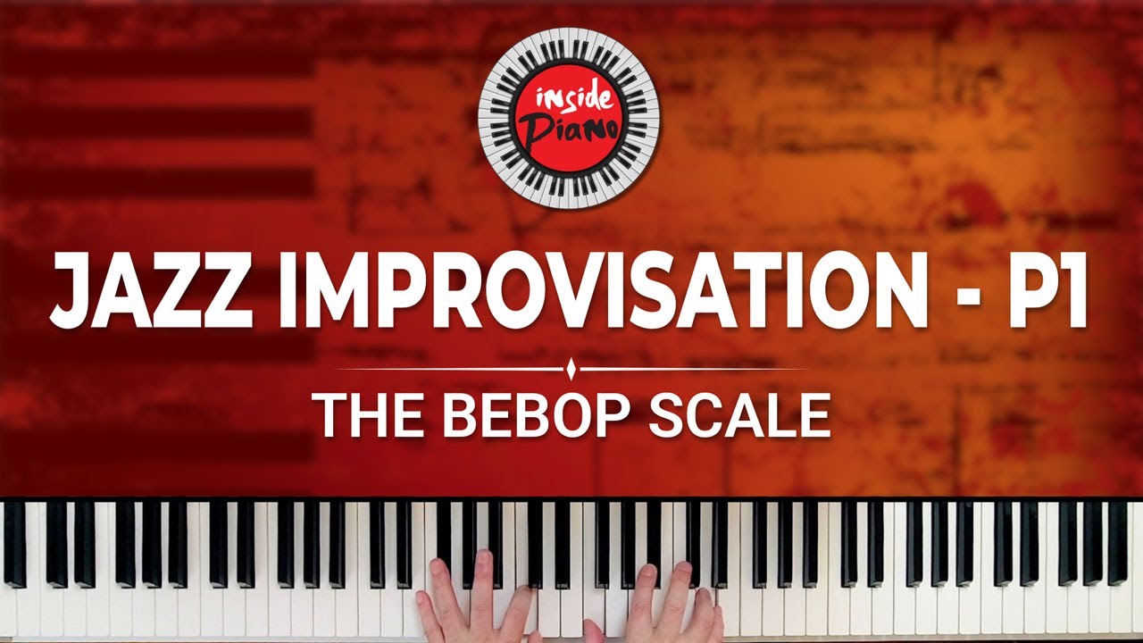 How to improvise Jazz Piano. Part 1. The Bebop Scale.