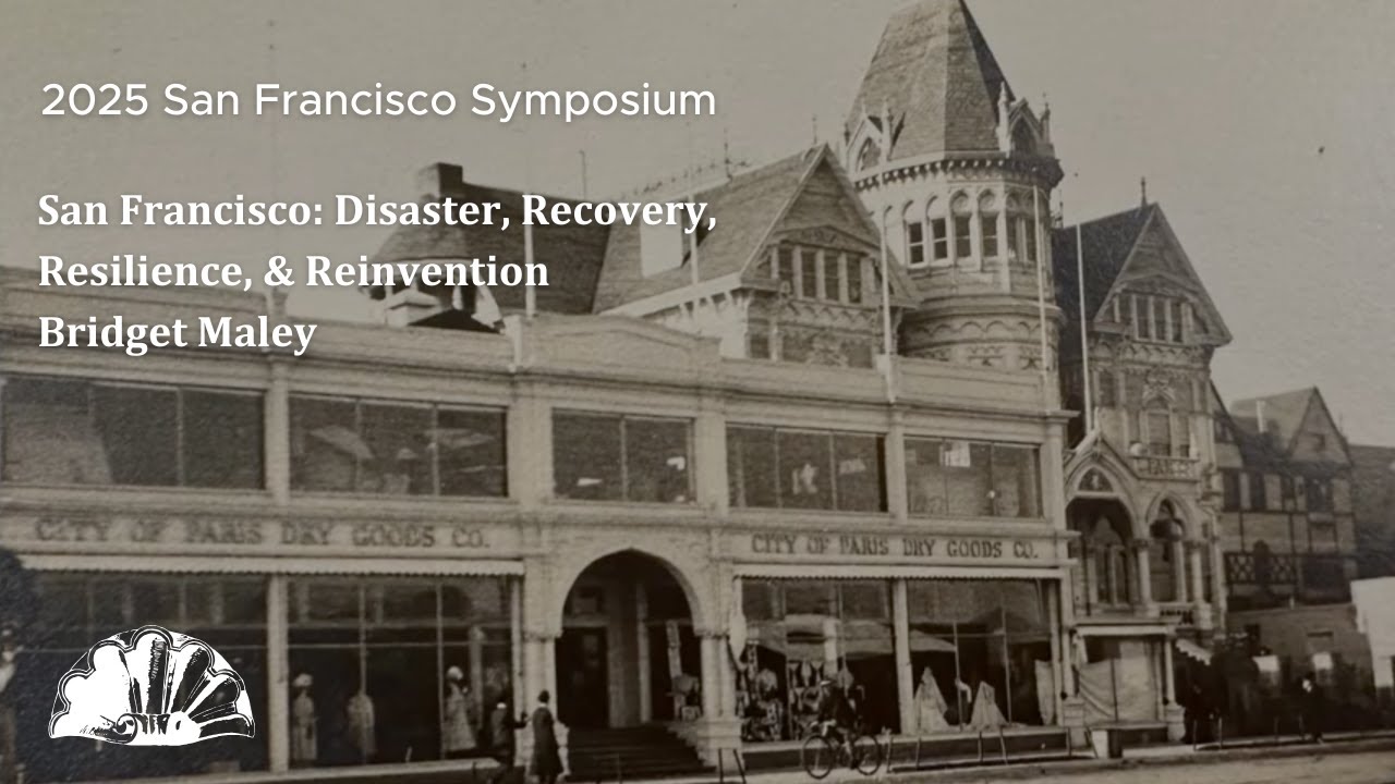 San Francisco: Disaster, Recovery, Resilience, & Reinvention - Bridget Maley