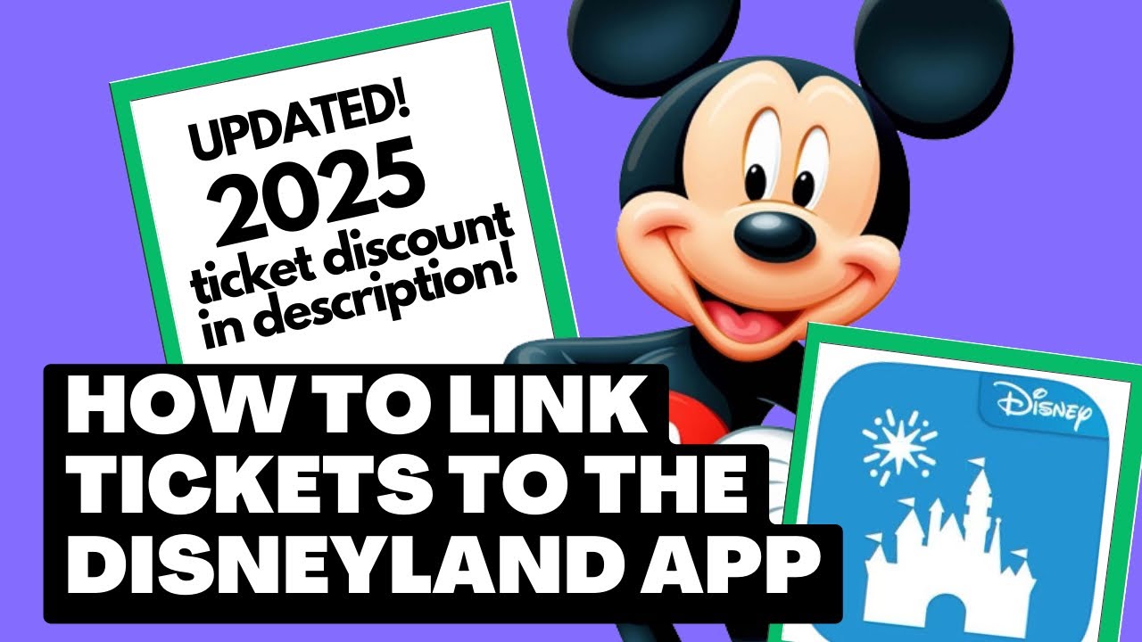 How to link your tickets to the Disneyland App