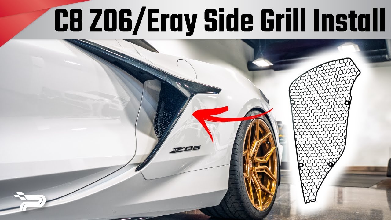 Scrape Armor Z06/Eray Side Grill Install - Paragon Performance
