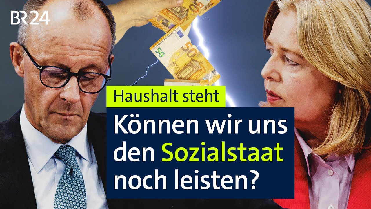 Haushalt steht: Können wir uns den Sozialstaat noch leisten? | BR24