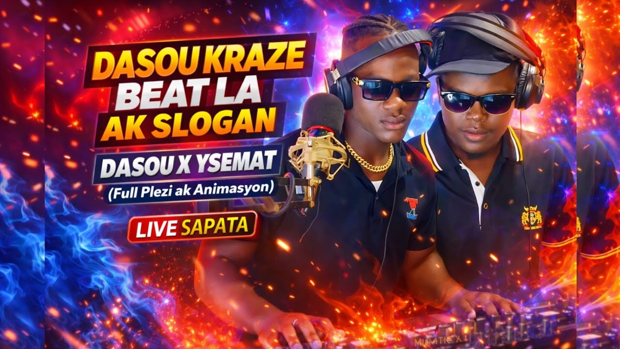 DASOU X YSEMAT – DASOU KRAZE BEAT LA 🔥 | LIVE SAPATA (Full Plezi & Animasyon) 