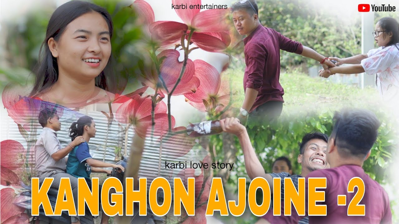 KANGHON AJOINE || karbi short movie || 2025 @KARBIEntertainers