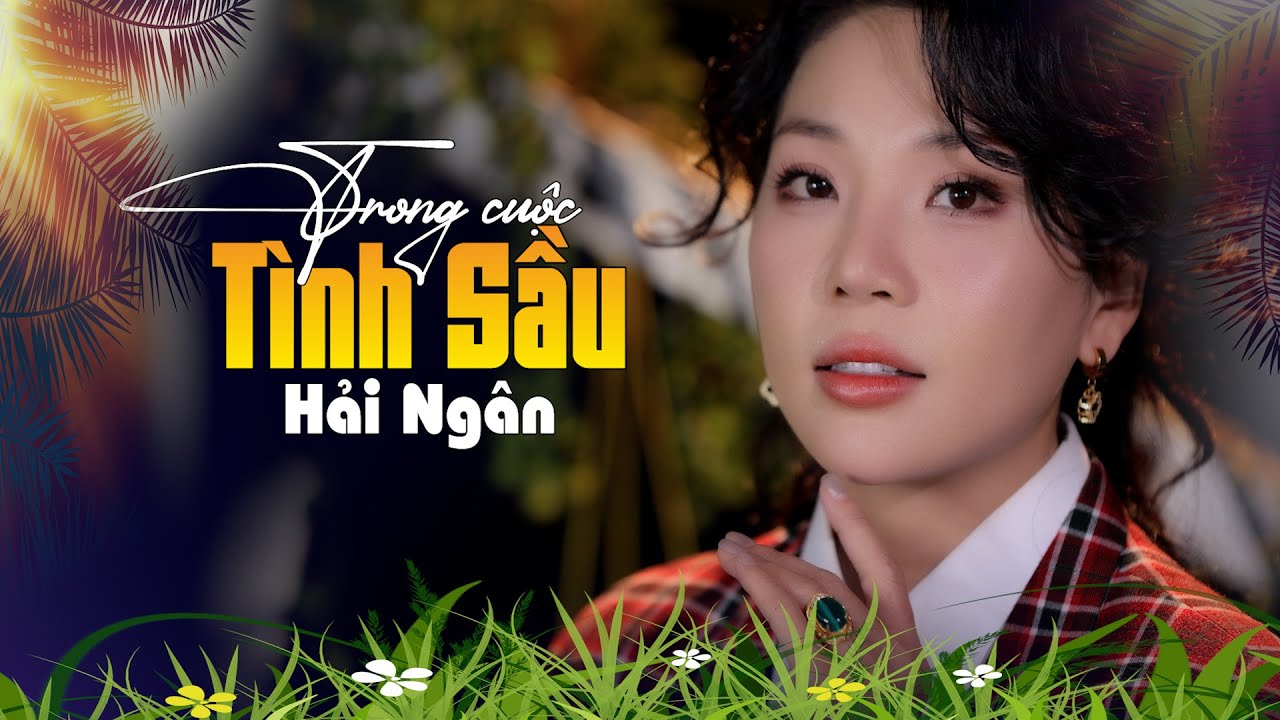Trong Cuộc Tình Sầu - Hải Ngân || Nhạc Bolero Bất Hủ #haingan #bolero #musicvideo #nhaclinh