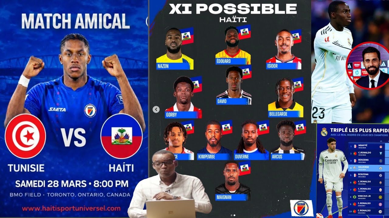 Lis jwè Haití vs tunise a soti isidor tet lis la..11 probable la deja prè/Real chanje vizaj Li apre