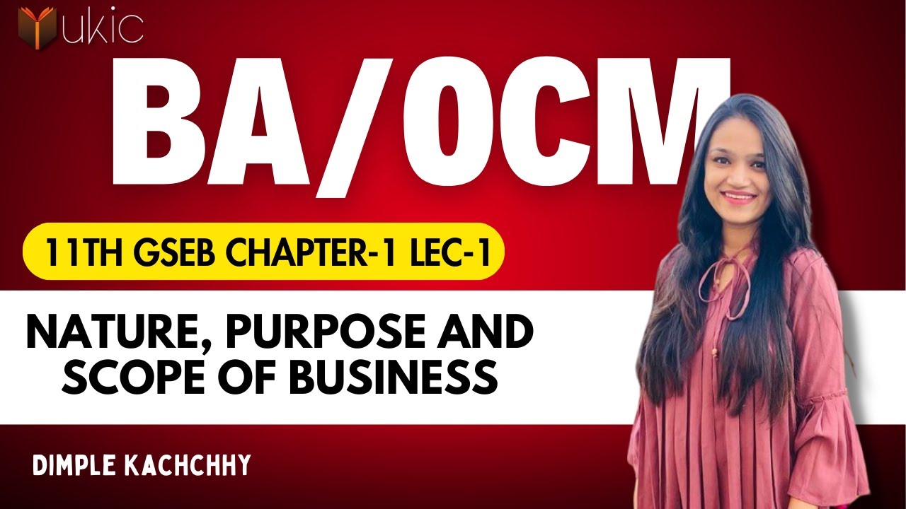 11th GSEB BA/OCM Chapter-1 Lec-1 | Class 11 | Latest Video | UKIC | Dimple Kachchhy