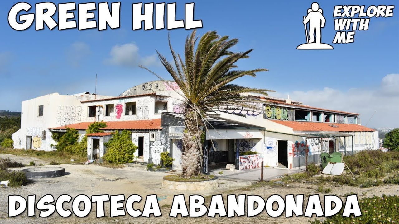 Explore with me - Green Hill Discoteca abandonada