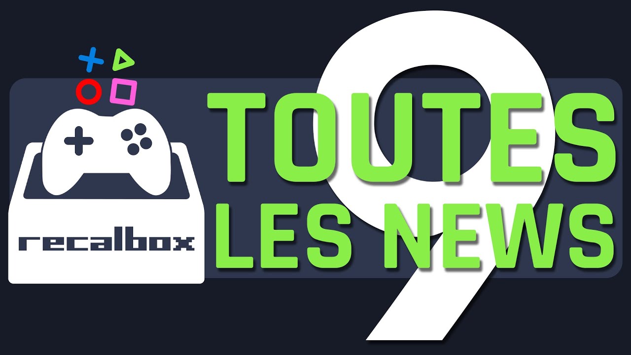 RECALBOX 9 : TOUTES LES NOUVEAUT&Eacute;S !!