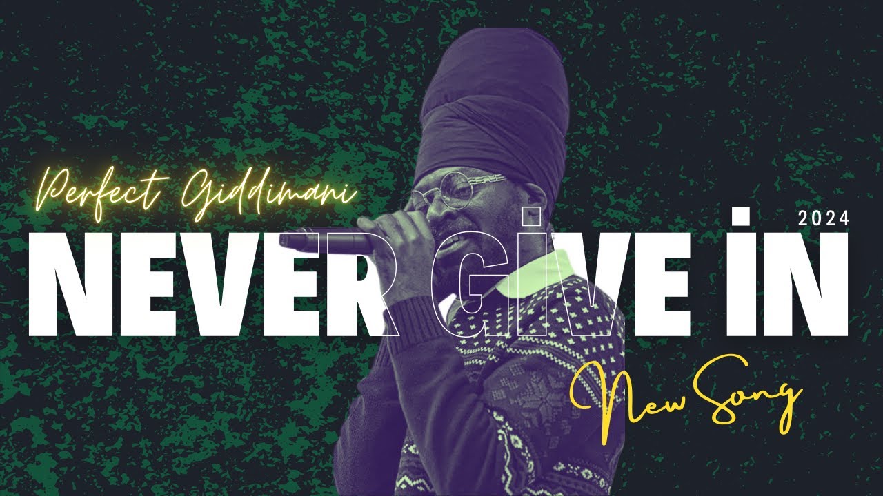 Perfect Giddimani - Never Give In [ Official Video ] 2024