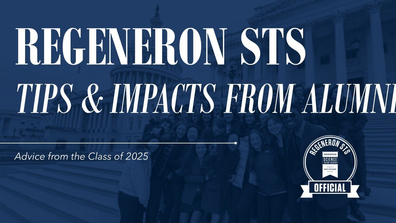 Regeneron STS: Tips and Impacts from Alumni