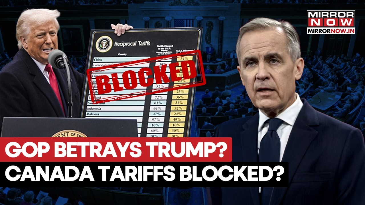 Trump Canada Tariffs Blocked? Republicans Betray Trump To Pass Resolution In US House Despite Threat