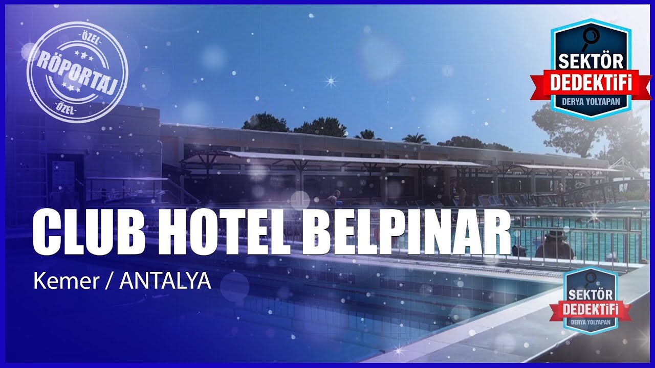 Doğanın Kucağında M&uuml;kemmel Tatil: Club Hotel Belpınar
