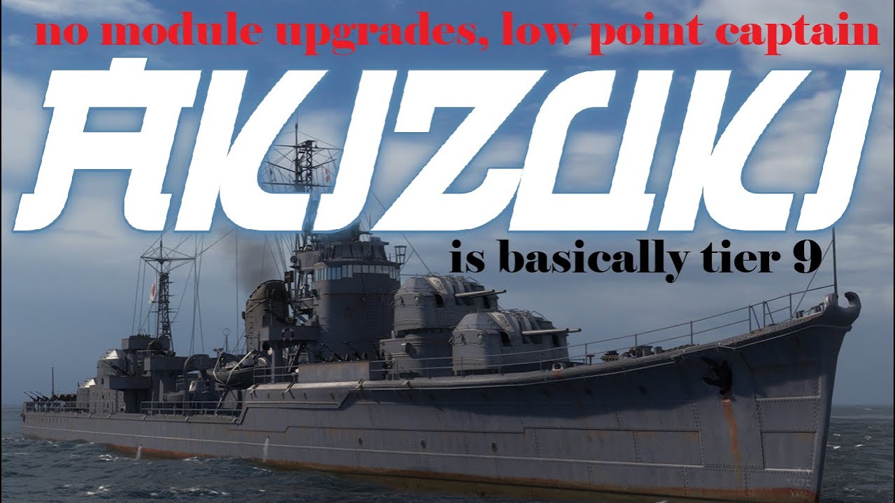 A World of Warships Review: Akizuki