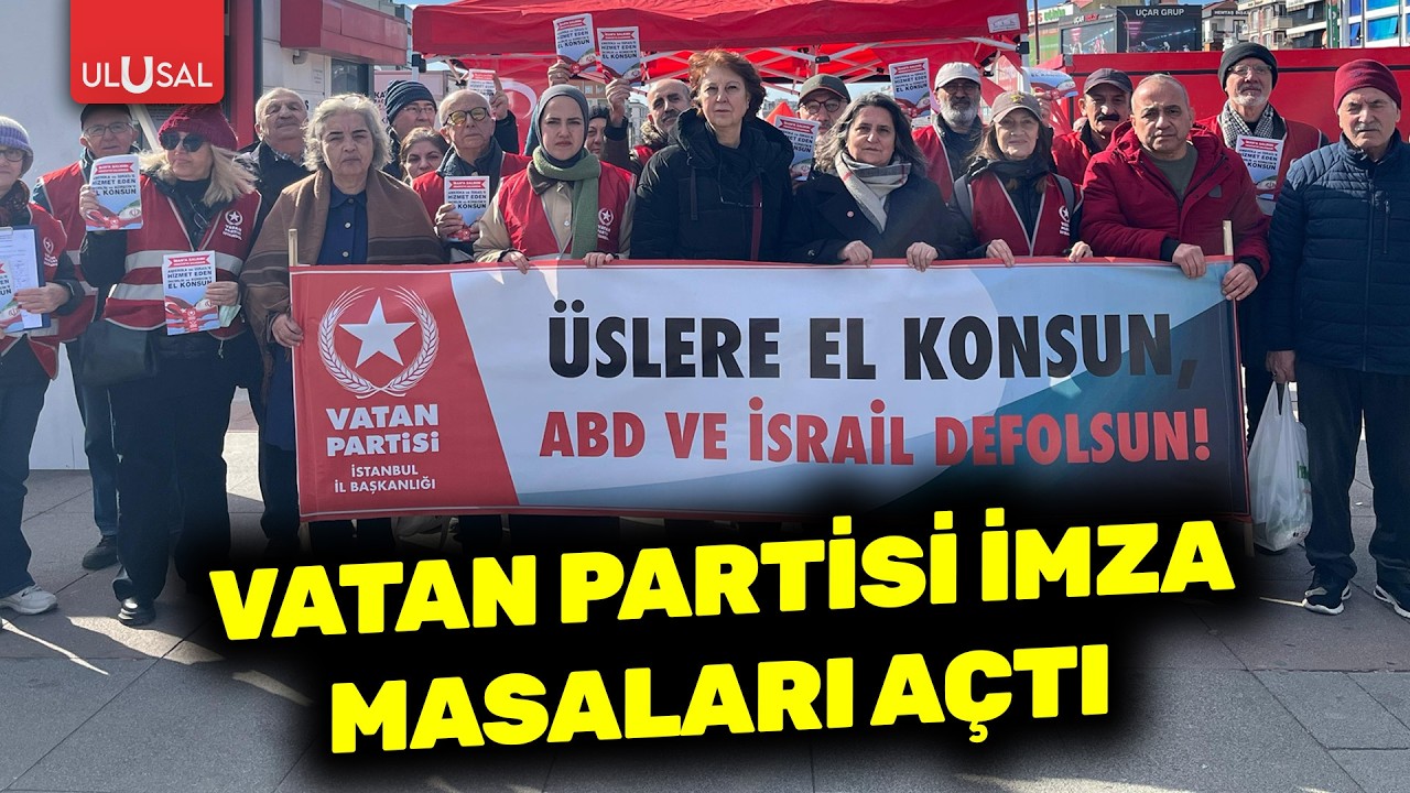 Vatan Partisi'nden imza çalışması! 