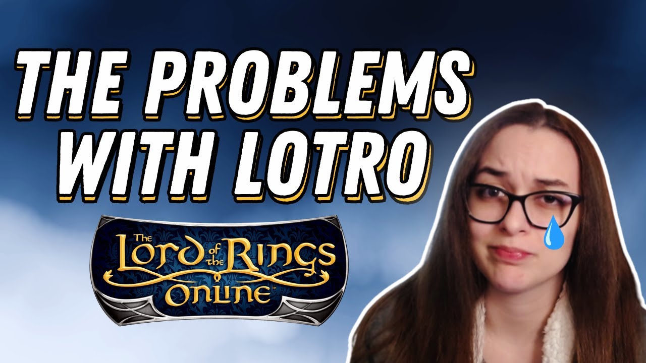 The Problems with Lord of the Rings Online in 2024 | My Rant About LOTRO