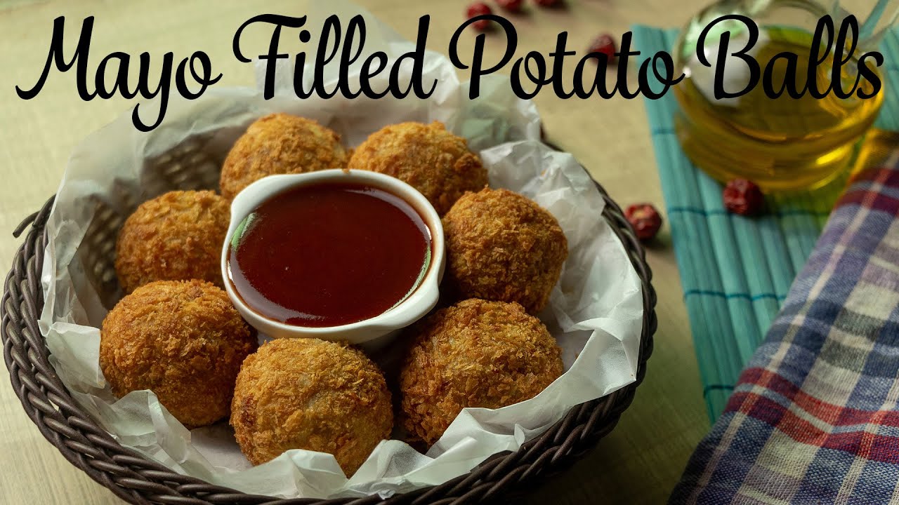 Mayo Filled Potato Balls | Quick & Easy Potato Balls Recipe
