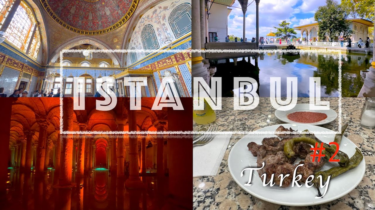 トルコの旅 2023 　Part2　イスタンブール編　②