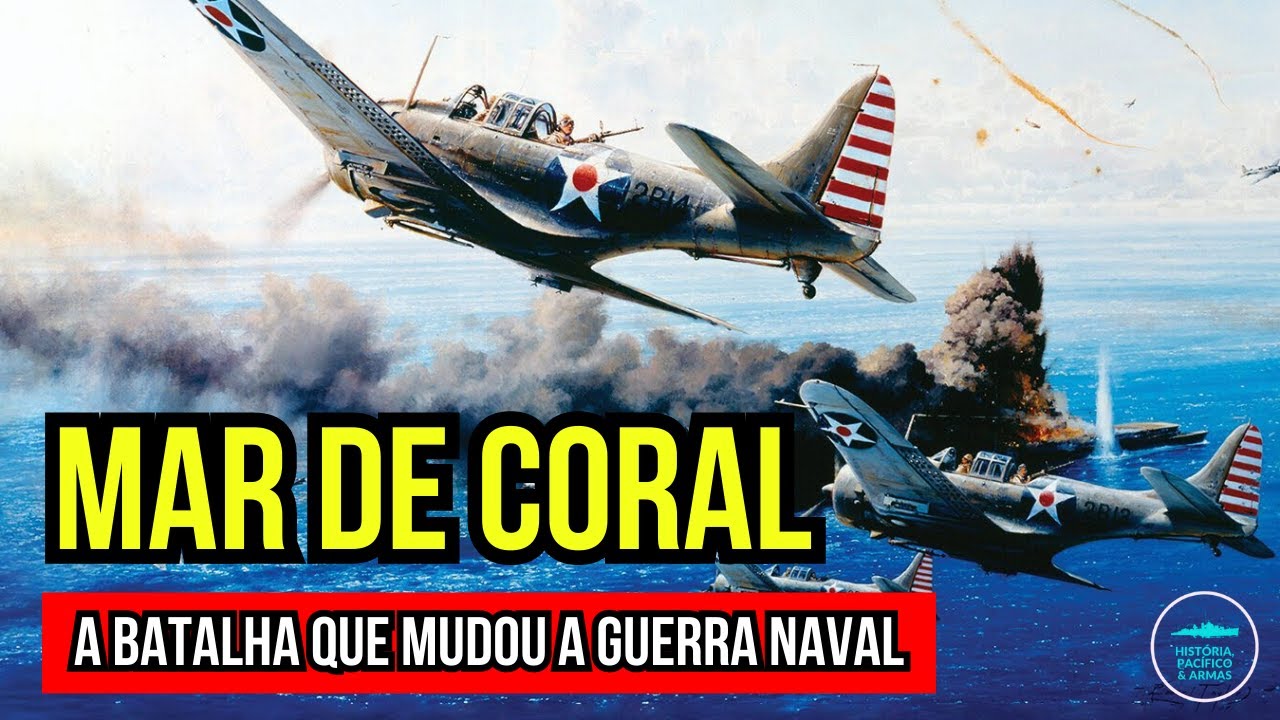 O PRIMEIRO Duelo de Porta-Aviões da HISTÓRIA - A Batalha do Mar de Coral (1942)