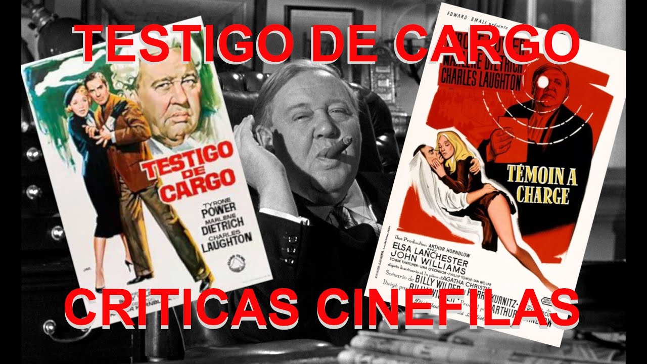 TESTIGO DE CARGO de Billy Wilder (1957) CR&Iacute;TICA.