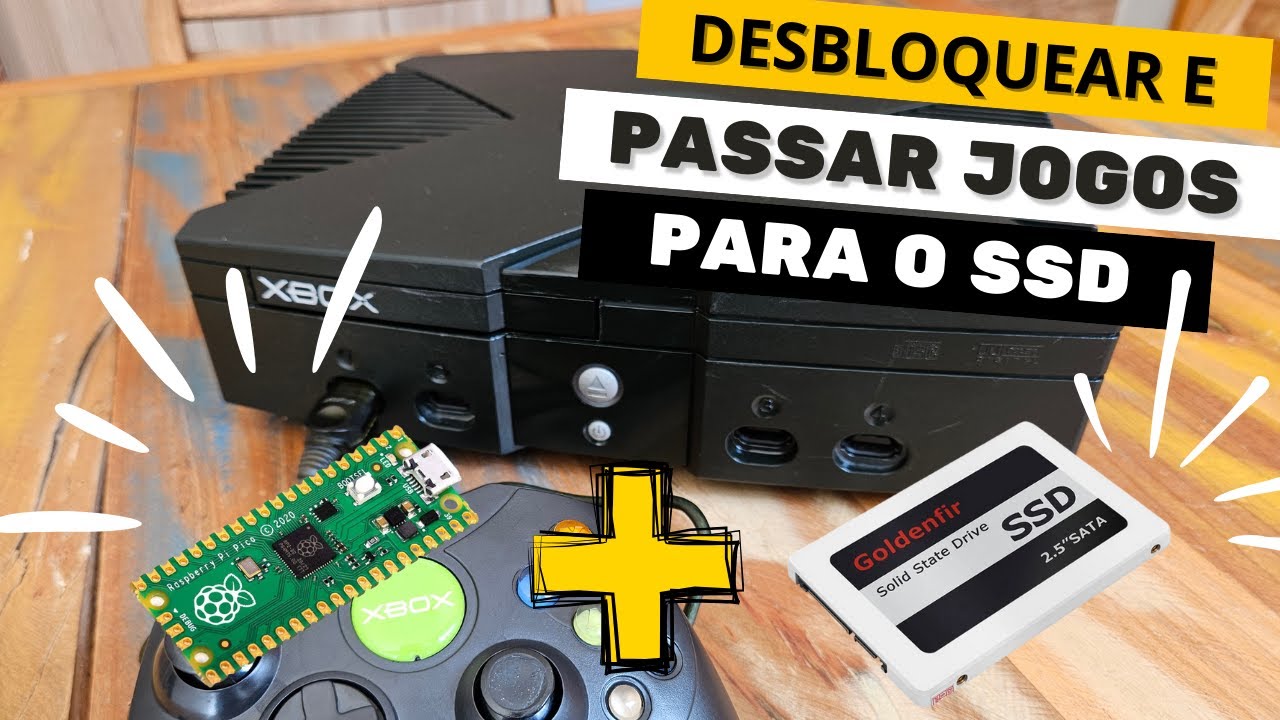 Xbox Clássico Turbinado – Desbloqueio com Raspberry Pi e SSD Cheio de Jogos!