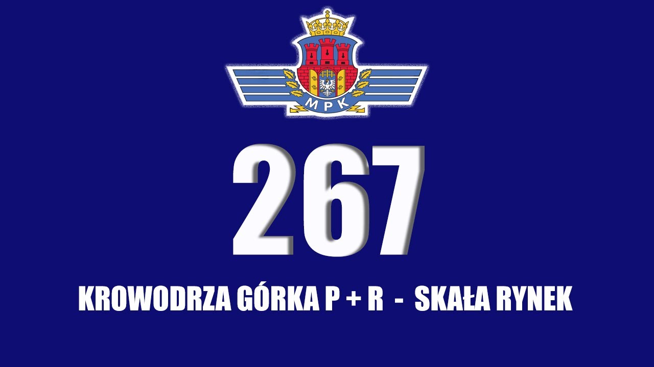MPK Kraków Linia 267 Krowodrza Górka - Skała Rynek