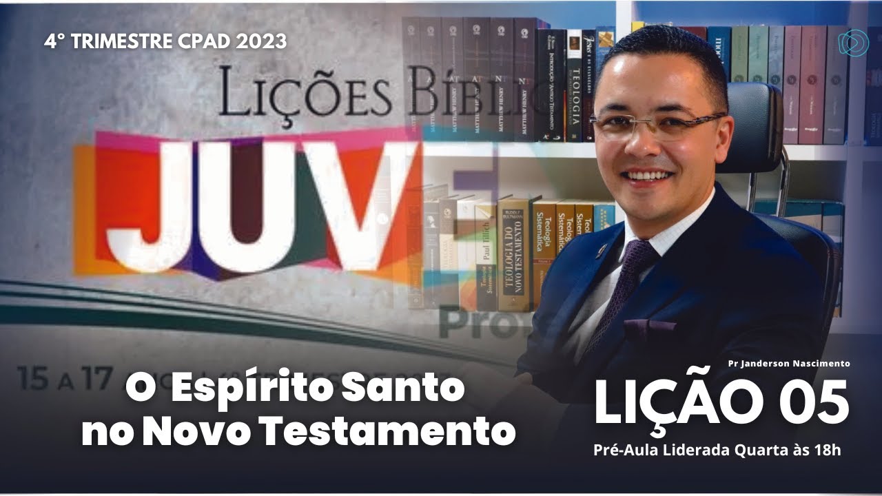 Lição 05 - O Espírito Santo no Novo Testamento - JUVENS