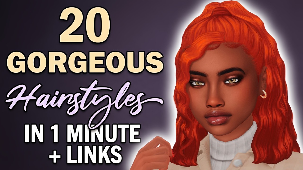 20 Gorgeous Hairstyles in 1 Minute + Links | Sims 4 | CC Haul