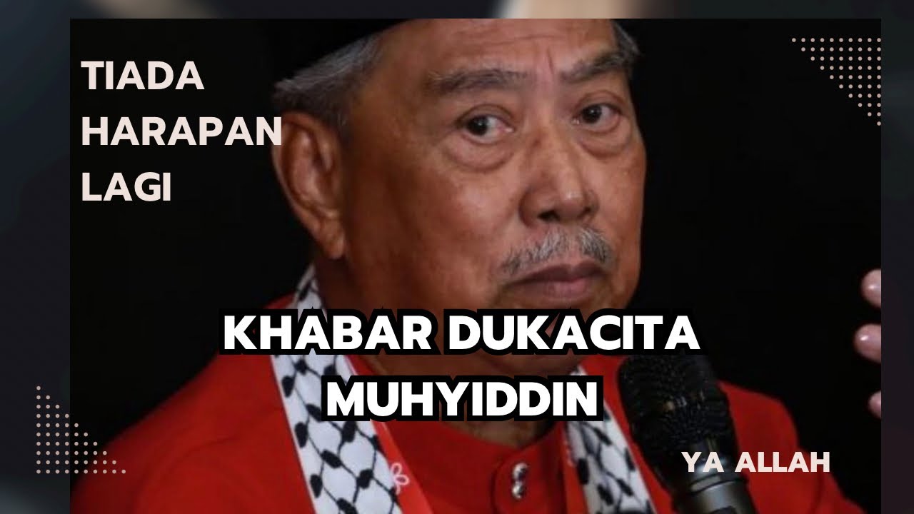 KHABAR DUKACITA MUHYIDDIN : Tak sangka berlaku hari pertama puasa