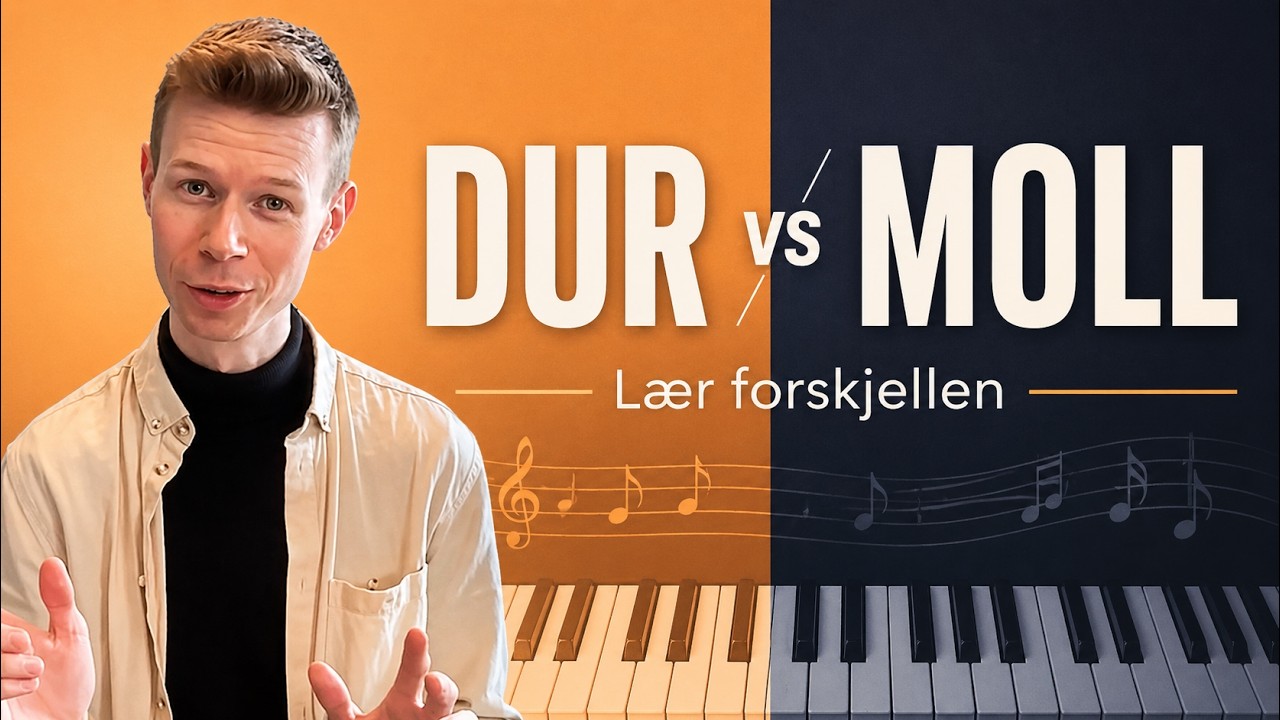 Lær forskjellen på DUR og MOLL akkorder på piano!