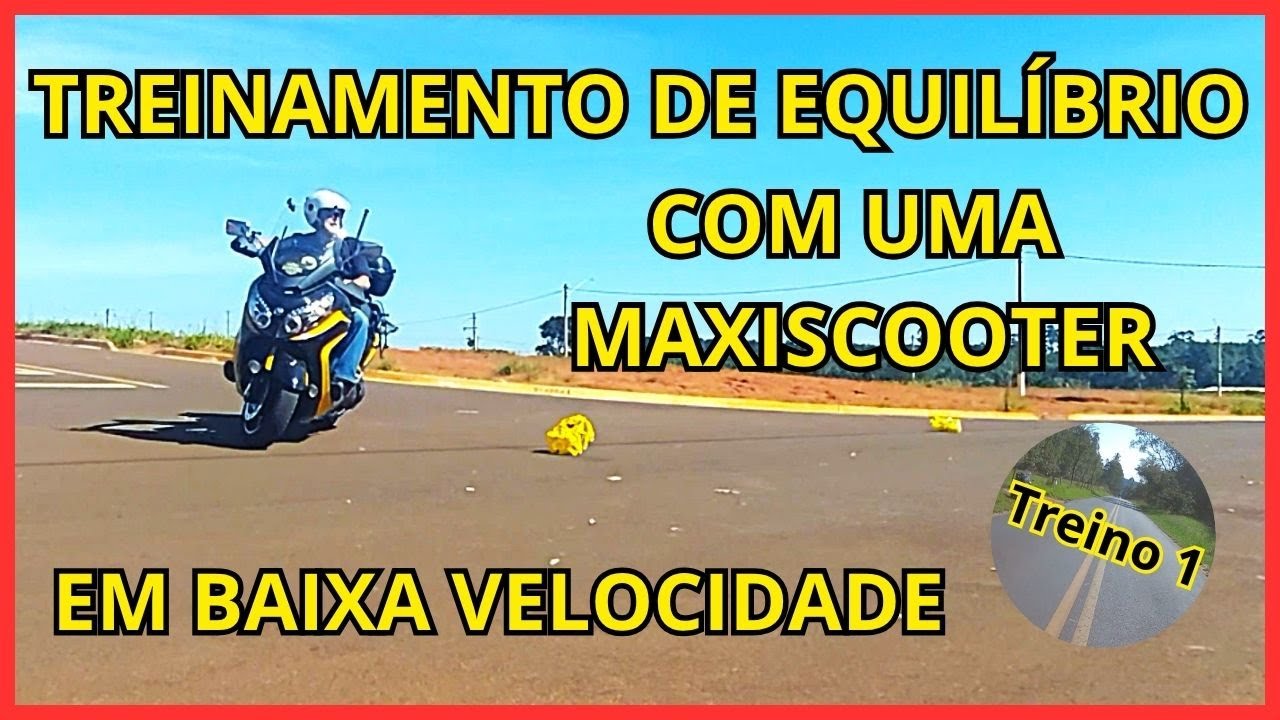 Treinamento de equilíbrio em baixa velocidade, com uma Maxiscooter