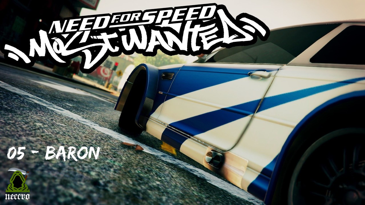 Need For Speed Most Wanted 2005 - #06 Baron