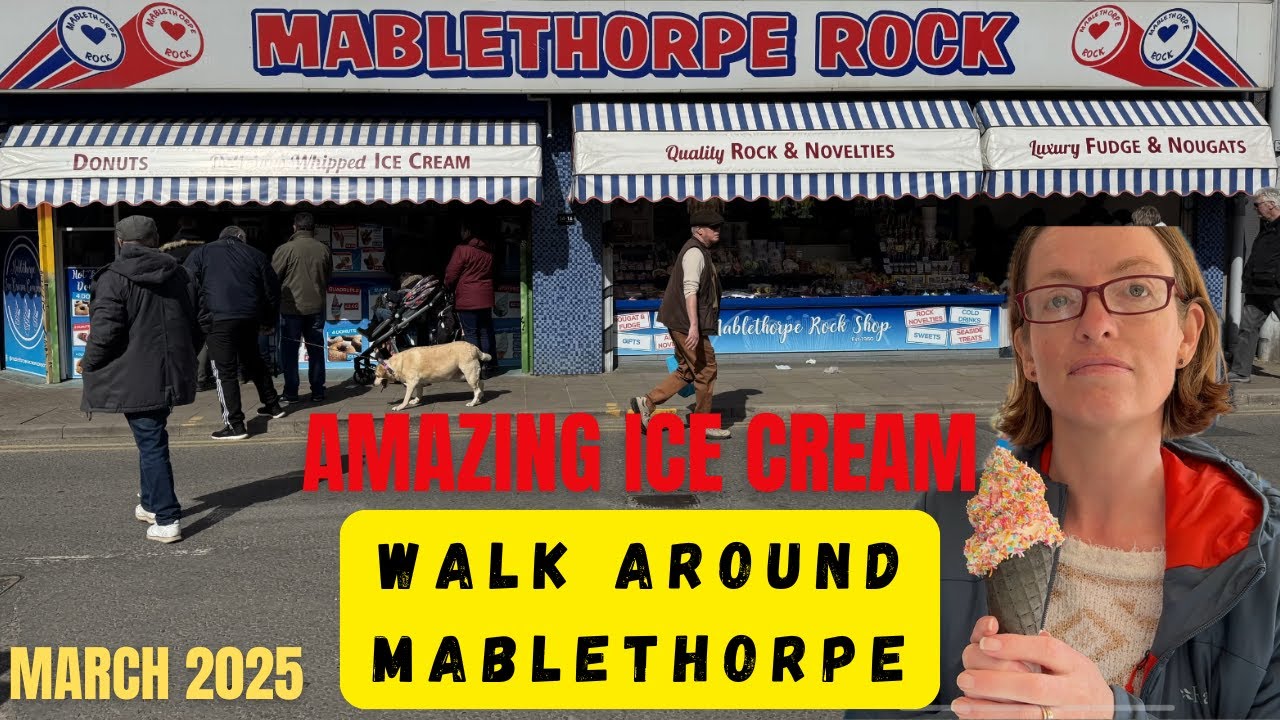 Mablethorpe March 2025 – Sunny Weather and Amazing Ice Cream Sundae!