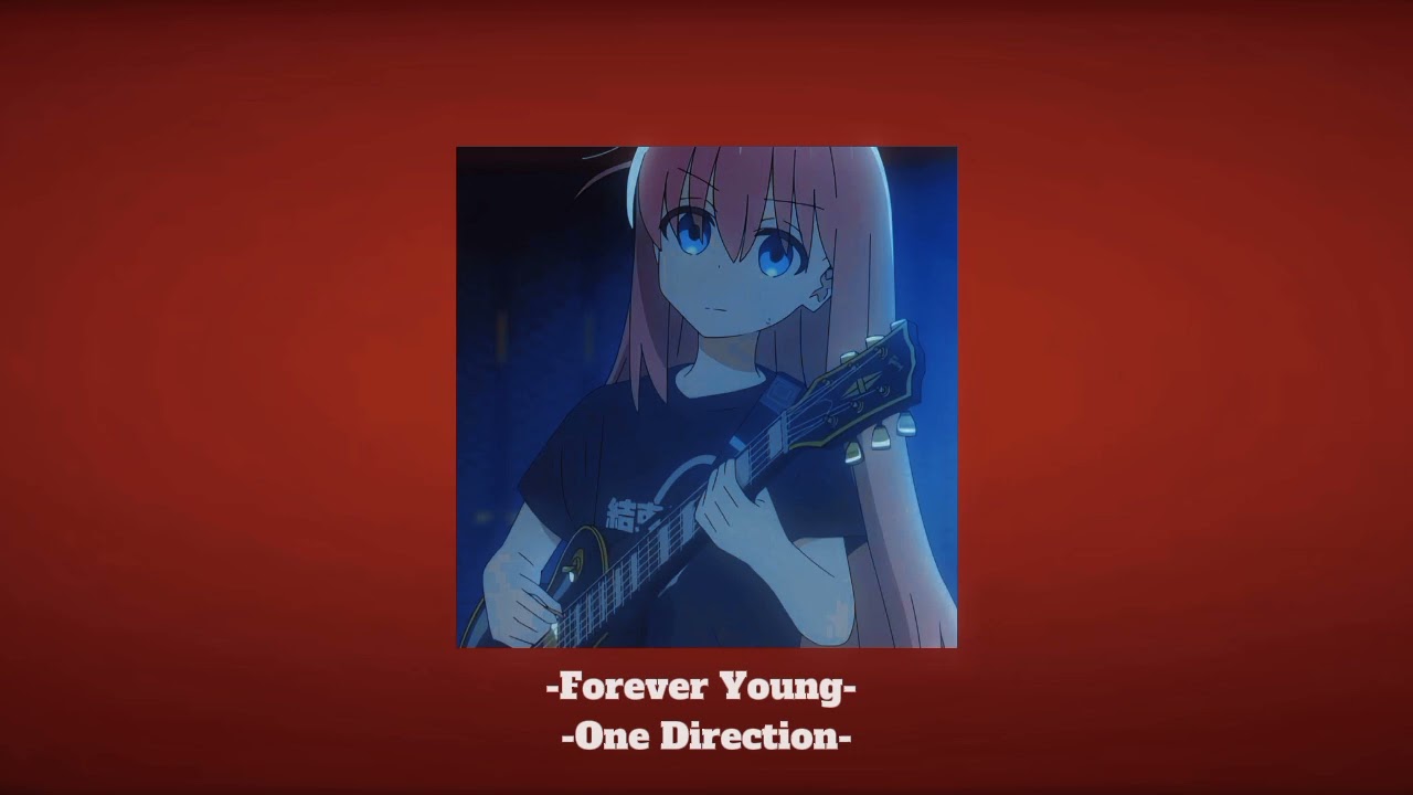 Forever Young - One Direction (speed up & reverb)