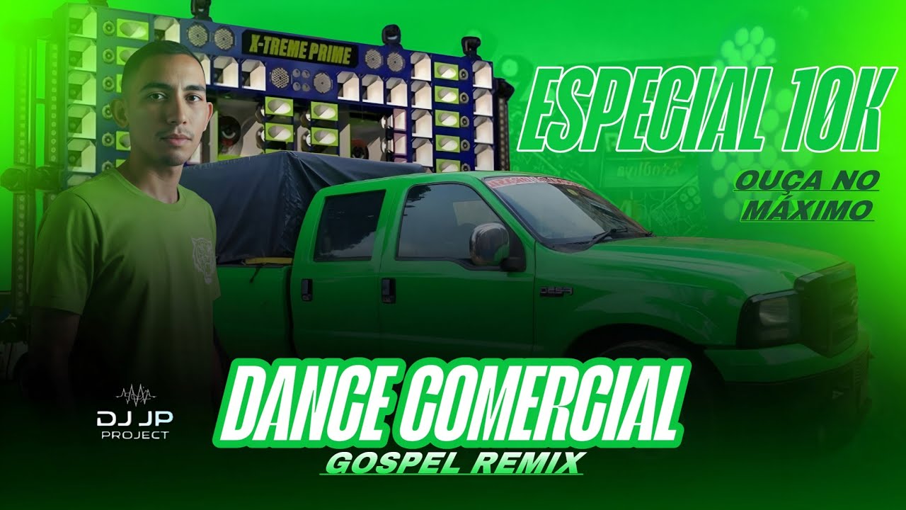Dance Comercial Gospel CD Especial 10K De Inscritos @DJ_JP_PROJECT  2026