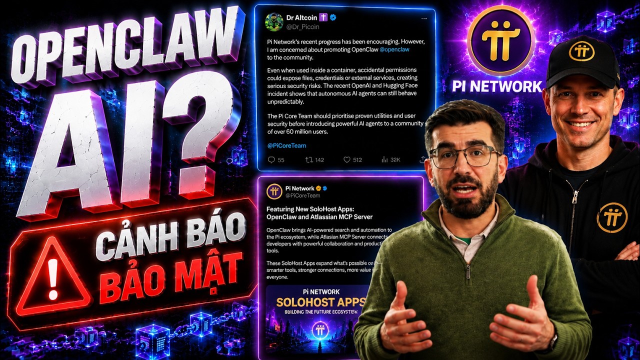 Pi Network Mới Nhất: Dr Altcoin Cảnh B&aacute;o OpenClaw AI -c&oacute; rủi ro?